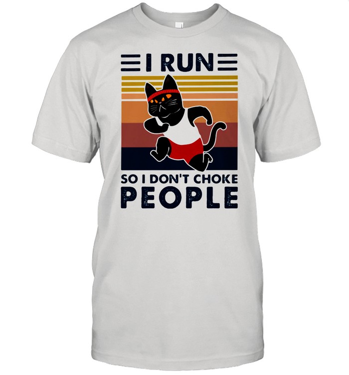 I Run So I Don't Choke People Cat Vintage shirt Classic Men's T-shirt