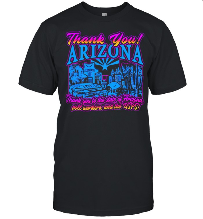 Thank You Arizona Thank You To The State Of Arizona shirt Classic Men's T-shirt