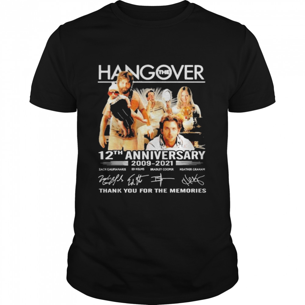 Hangover 12th anniversary 2009 2021 thank you for the memories shirt