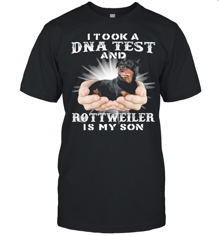I took a Dna test and Rottweiler is my son shirt Classic Men's T-shirt