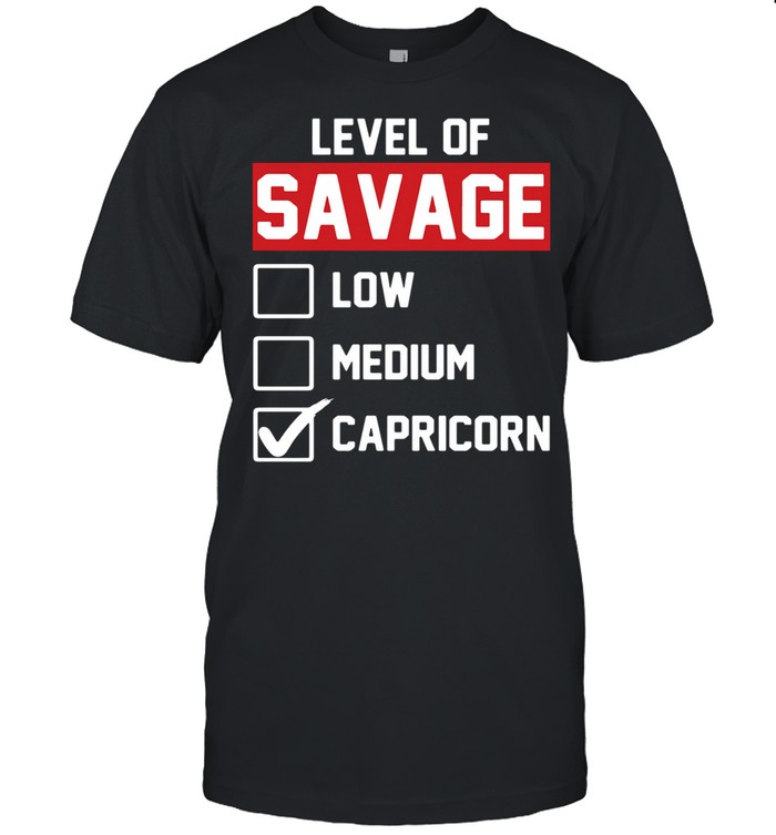 Level of savage low medium capricorn shirt Classic Men's T-shirt