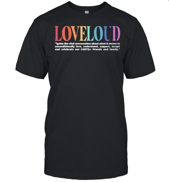 Loveloud Mission Statement shirt Classic Men's T-shirt