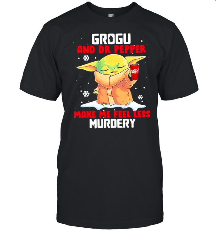 Grogu And Dr Pepper Make Me Feel Less Murder Snow shirt Classic Men's T-shirt