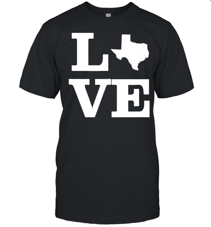 Texas Love Design State Outline Texas Home Classic shirt