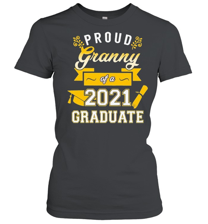 Proud Granny of a 2021 Graduate gold shirt Classic Women's T-shirt