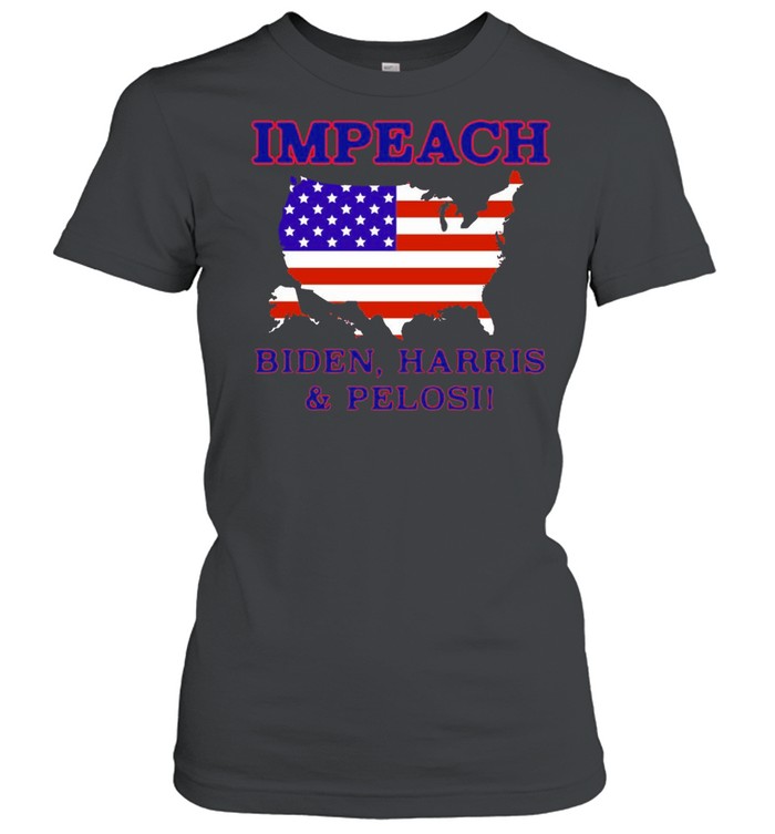 Impeach Biden Harris And Pelosi American Classic Women's T-shirt