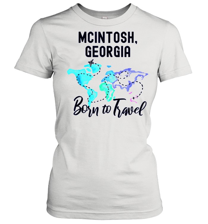 McIntosh Georgia Born to Travel World Explorer shirt Classic Women's T-shirt