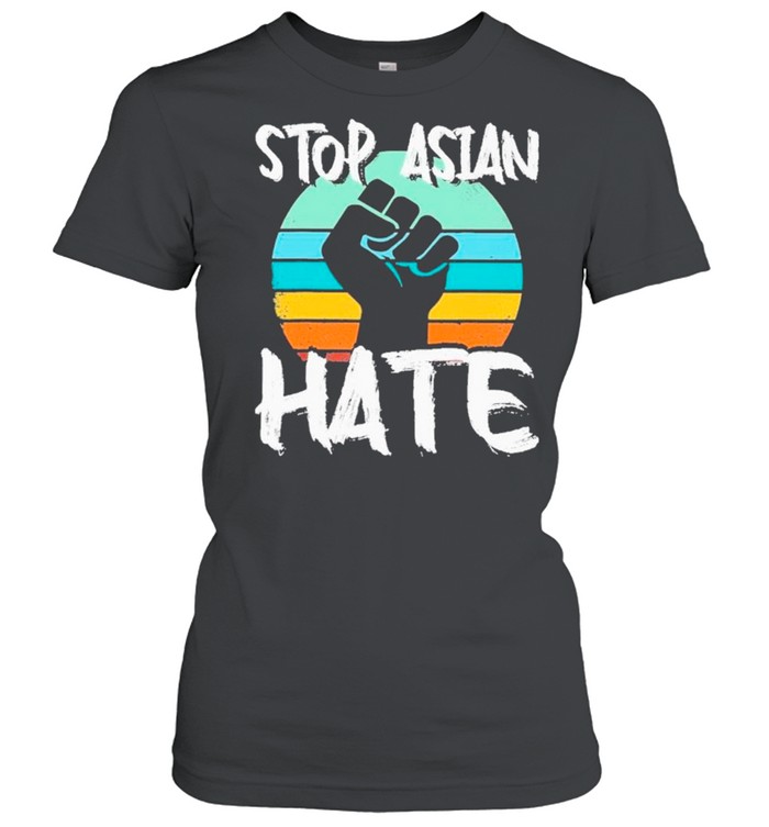 Stop Asian Hate Retro Vintage shirt Classic Women's T-shirt