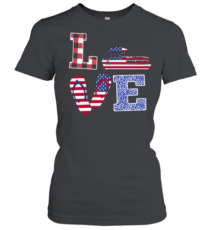 Love Pontoon Boat Captain American Flag  Classic Women's T-shirt