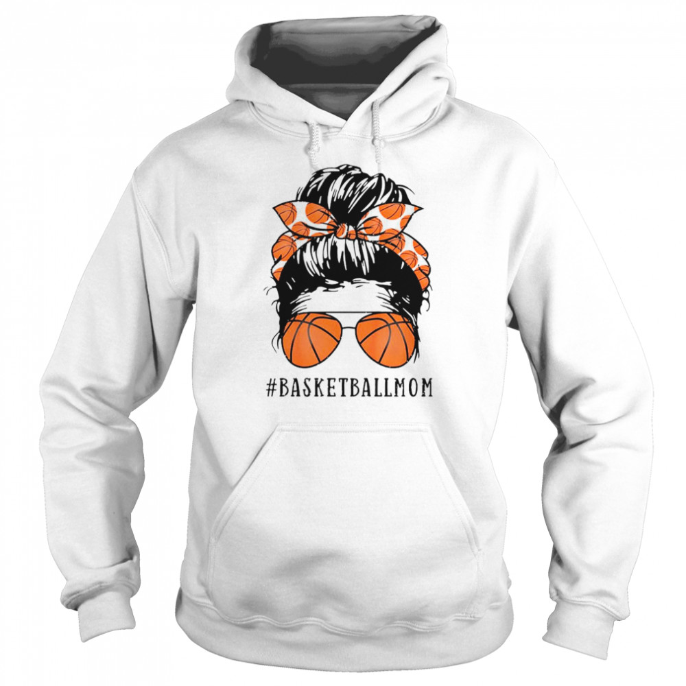 Basketball Mom Messy Bun Proud Mama Basketball Sunshades Shirt