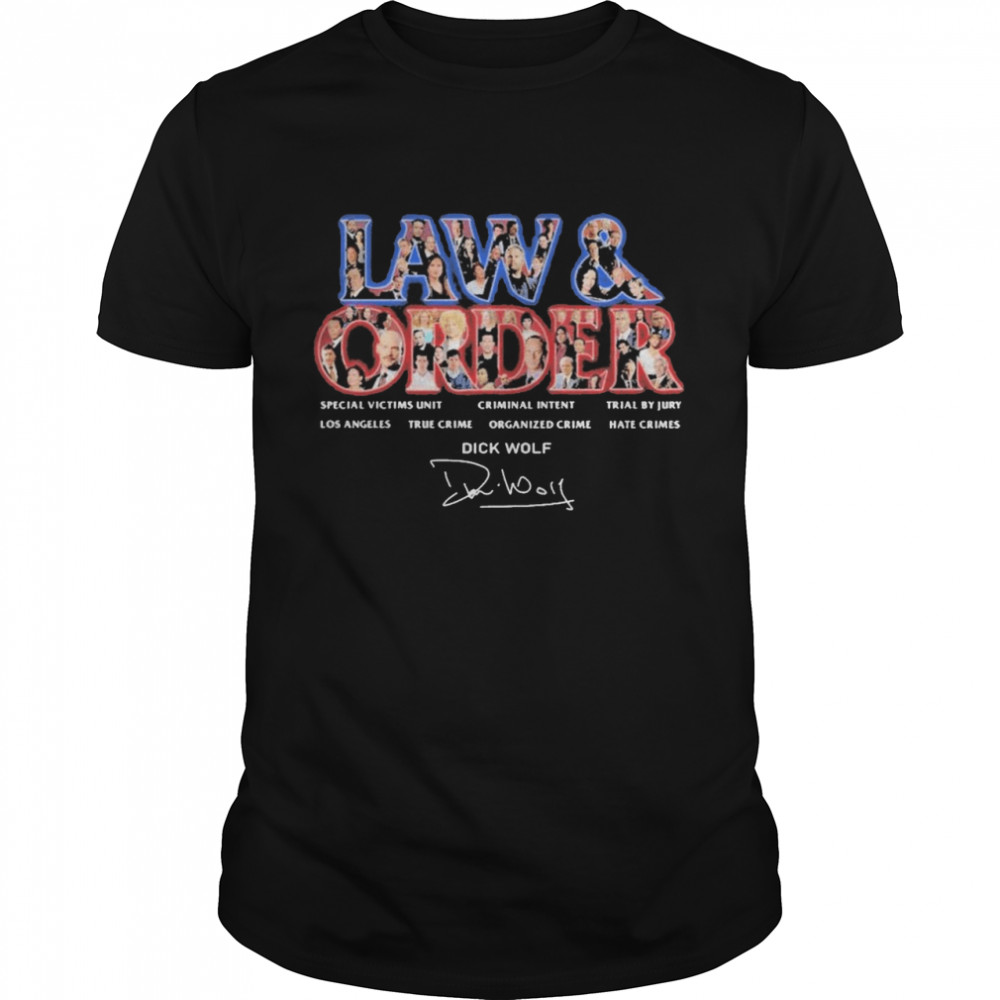 Law and Order Dick Wolf signatures shirt