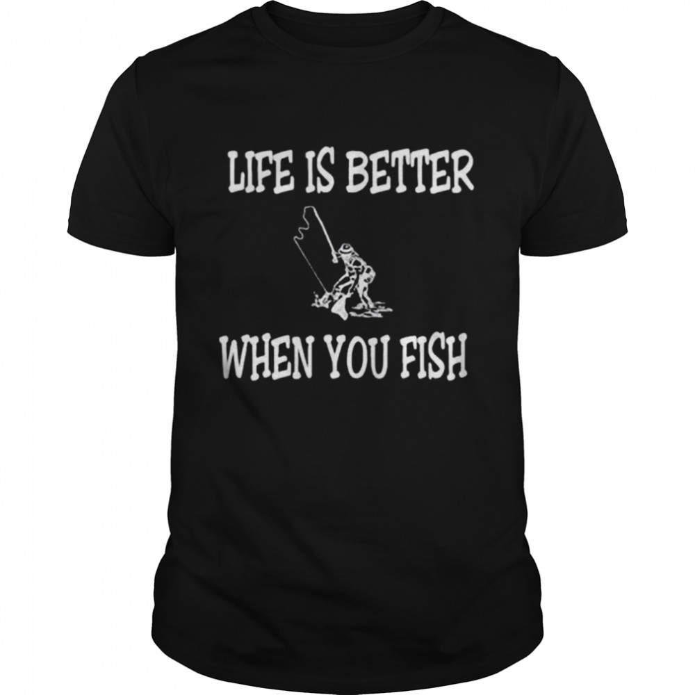 https://cdn.kingteeshops.com/image/2021/03/30/life-is-better-when-you-fish-shirt-classic-mens-t-shirt.jpg