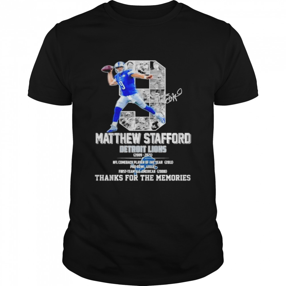 Matthew Stafford Detroit Lions 2009-2021 thanks for the memories shirt