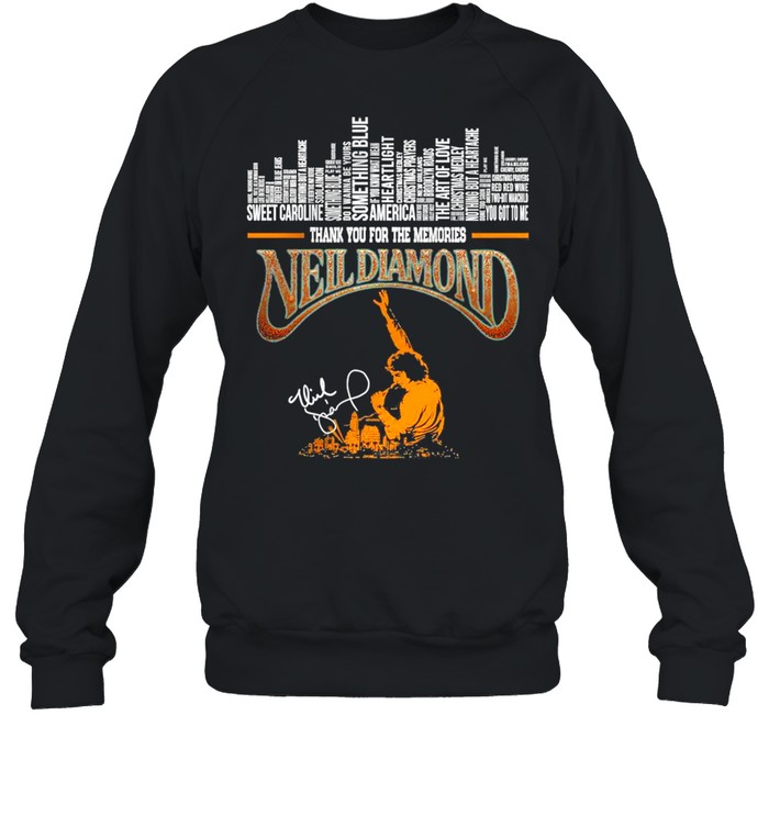 Neil Diamond Albums Thank You For The Memories Signature shirt Unisex Sweatshirt