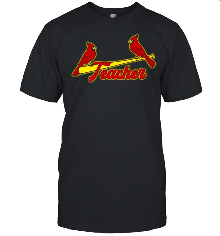 St Louis Cardinals Teacher Shirt - Kingteeshop