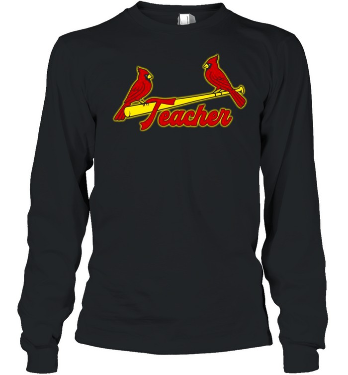 I'm a teacher and a St. Louis Cardinals fan which means shirt and hoodie