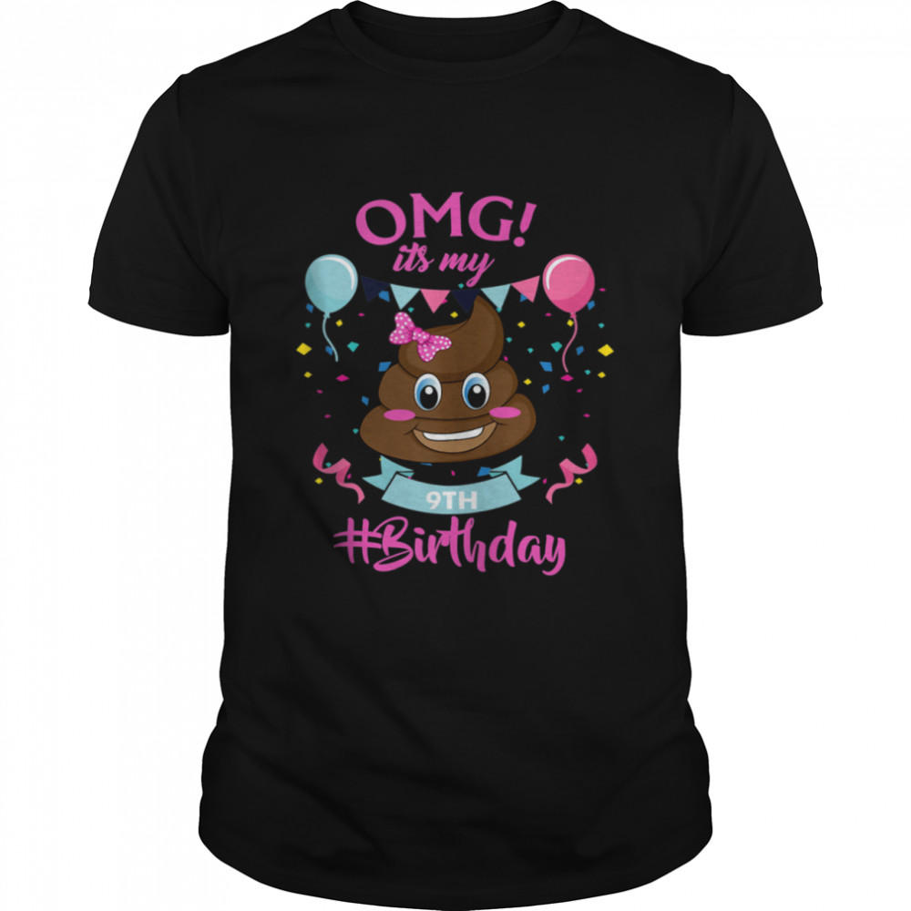 Poop Emojis 9 year old It's my 9th Birthday Girl shirt