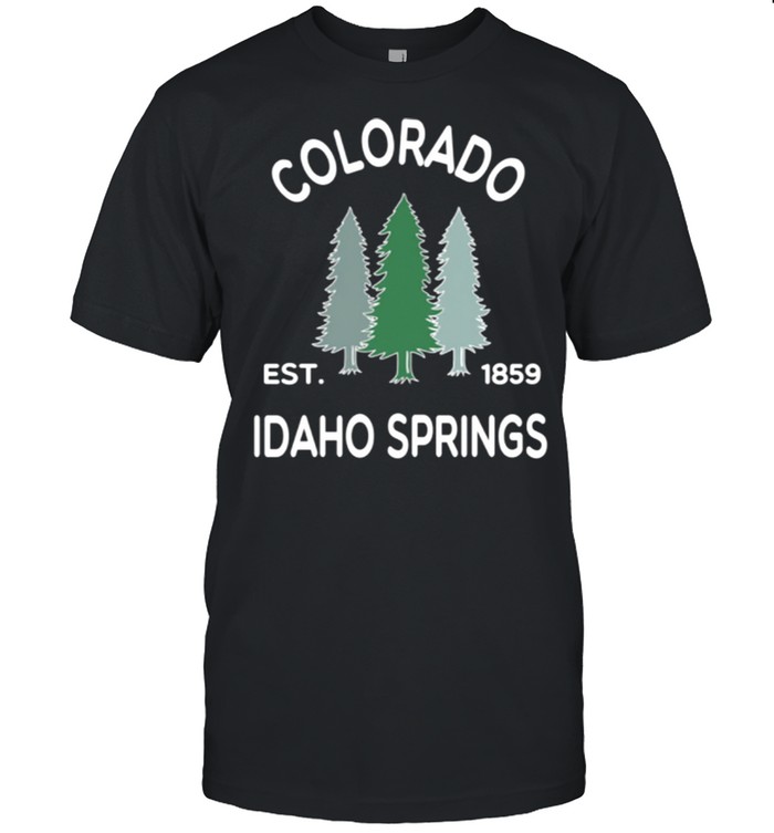 Retro Cool Idaho Springs Co Rocky Mountain Evergreen Tree shirt