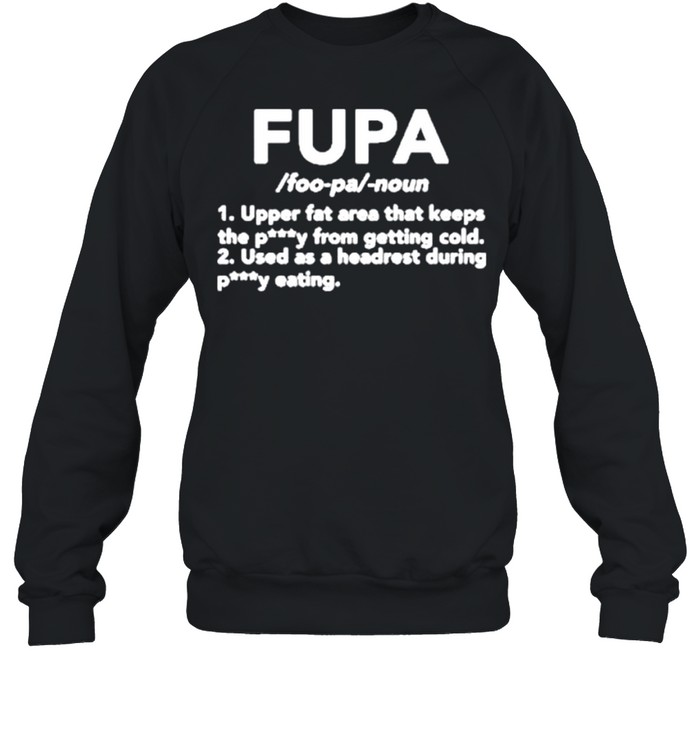 Fupa upper fat area that keeps petty from getting cold shirt - Kingteeshop