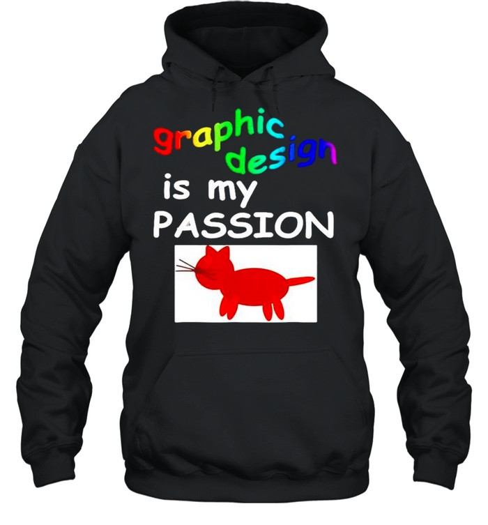 Graphic Design is My Passion - Supreme Parody - Graphic Design Is My  Passion - T-Shirt