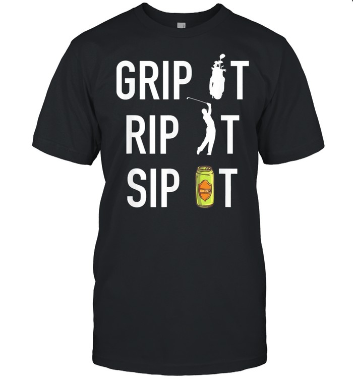 Grip rip sip Golf and beer shirt Classic Men's T-shirt
