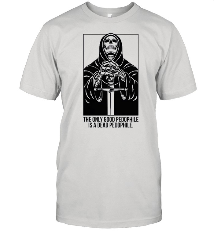 https://cdn.kingteeshops.com/image/2021/04/27/the-only-good-pedophile-is-a-dead-pedophile-shirt-classic-mens-t-shirt.jpg
