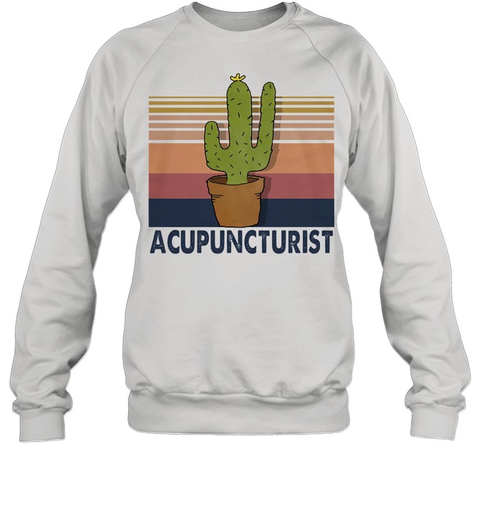 Acupuncturist vintage shirt Unisex Sweatshirt