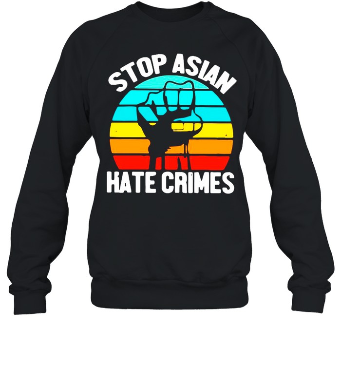 Black Lives Matter – Stop Asian Hate Crimes Vintage shirt Unisex Sweatshirt