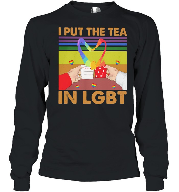 I Put The Tea In LGBT Vintage Long Sleeved T-shirt