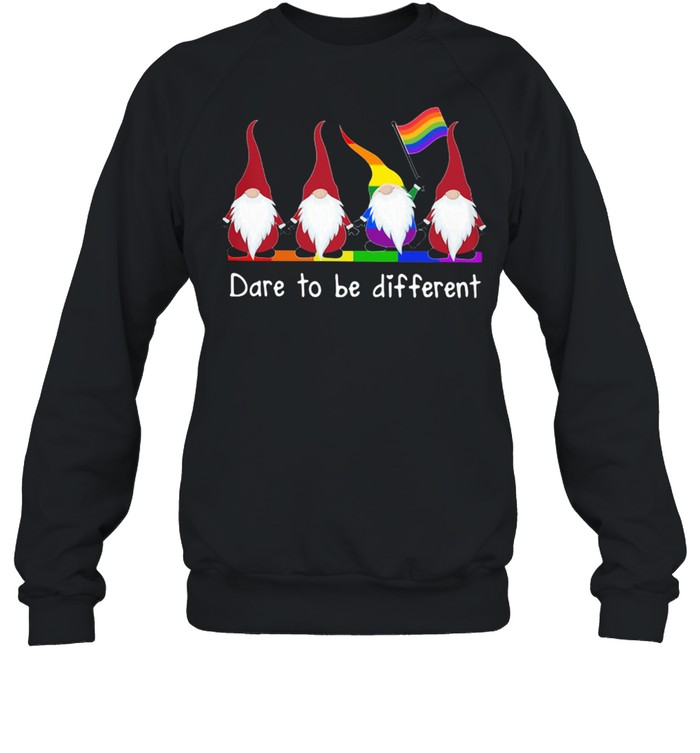 Love Gnomes Dare To Be Different Drawf LGBT shirt Unisex Sweatshirt