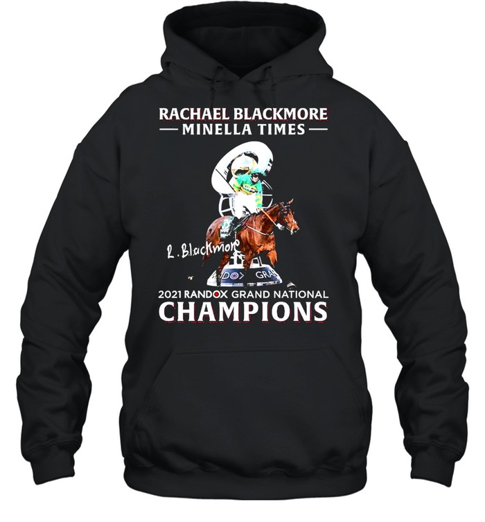 Rachael Blackmore Minella Times 2021 Randox Grand National Champions Unisex Hoodie