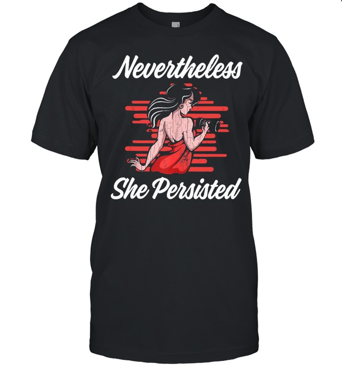 Strong girl nevertheless she persisted shirt Classic Men's T-shirt