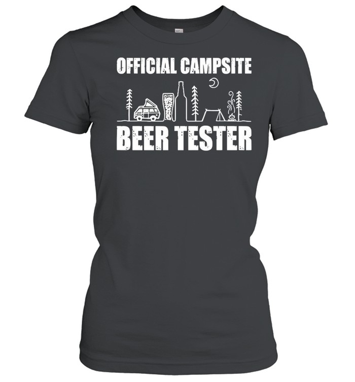 The Official Campsite Beer Tester Camping shirt Classic Women's T-shirt