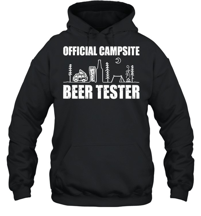 The Official Campsite Beer Tester Camping shirt Unisex Hoodie