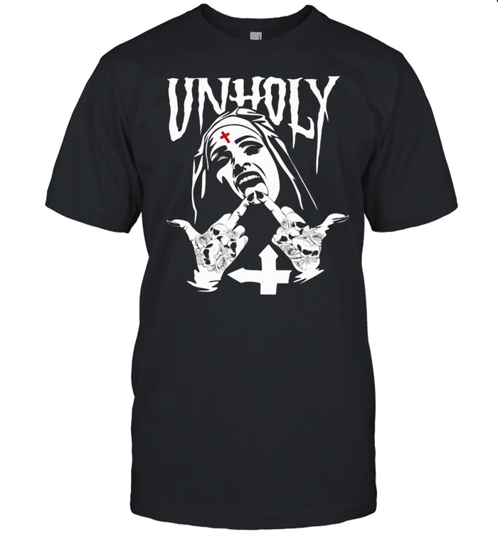 Unholy Nun Skull God Shirt