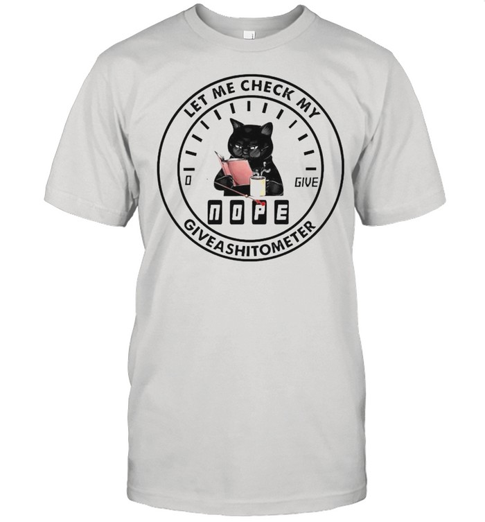 Cat let me check my nope giveashitometer shirt Classic Men's T-shirt