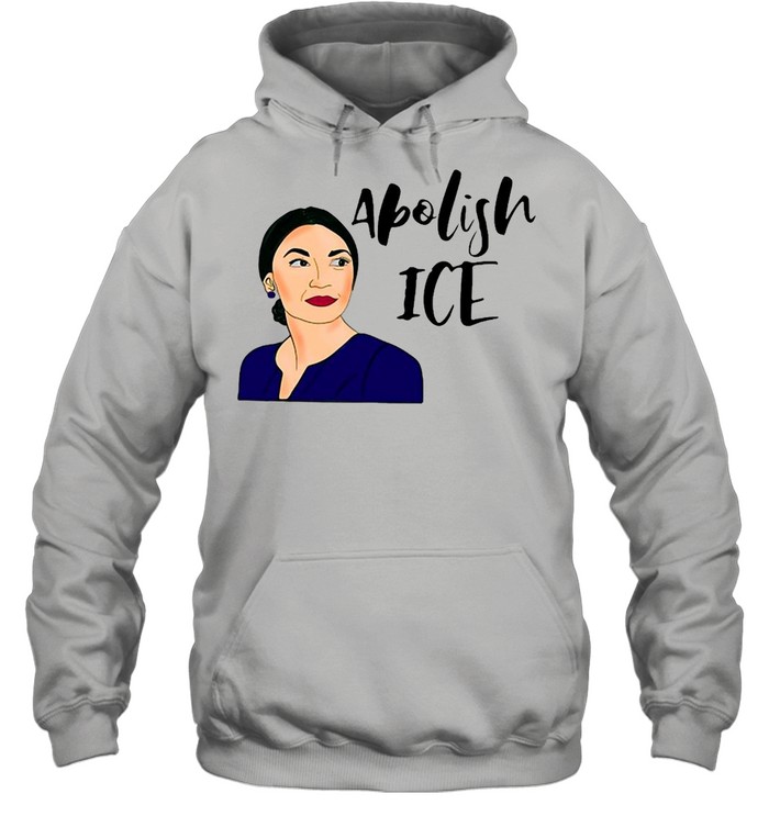 Aoc Alexandria Ocasio-Cortez Congress Abolish Ice T-shirt Unisex Hoodie