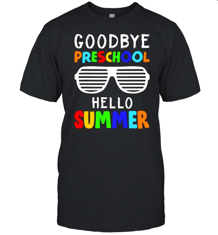Goodbye Preschool Hello Summer  Classic Men's T-shirt