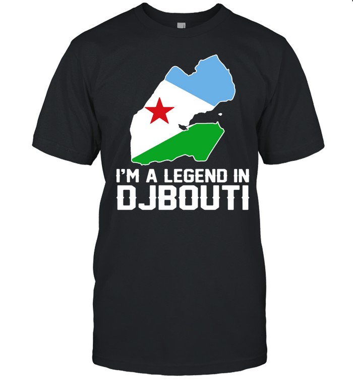 I'm A Legend In Djibouti shirt Classic Men's T-shirt