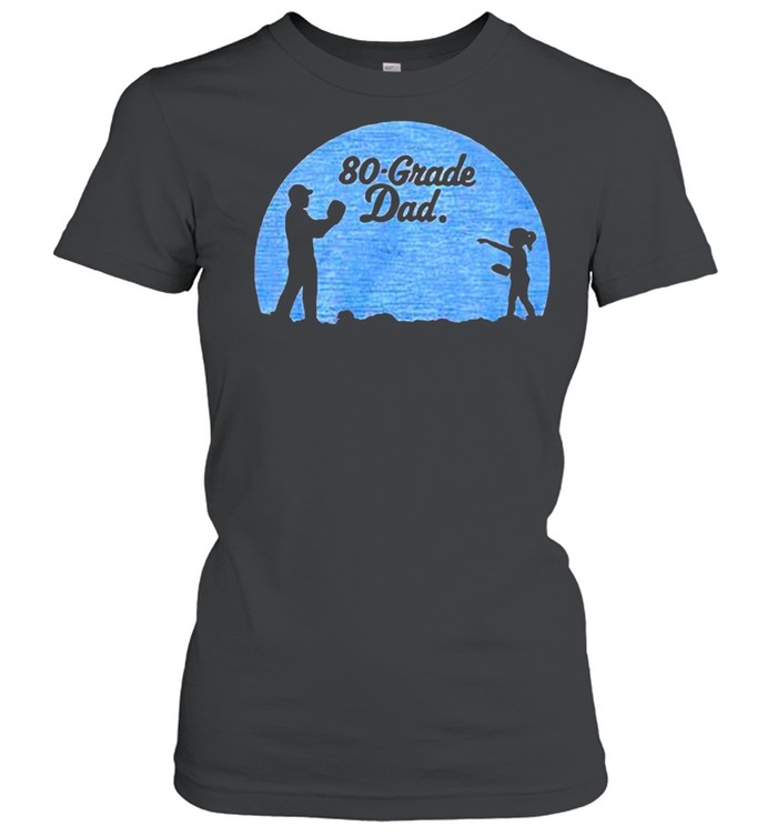 80 Grade Dad Daughter T-shirt Classic Women's T-shirt