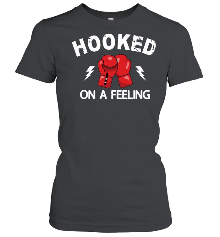 Boxing Hooked On A Feeling T-shirt Classic Women's T-shirt