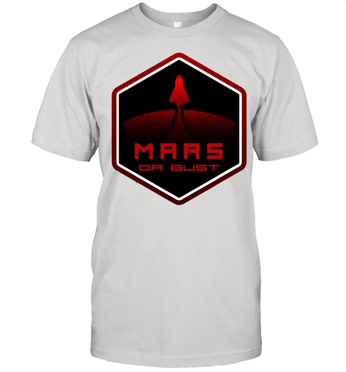 Terraform Space Colony Colonize Mars Or Bust T-shirt Classic Men's T-shirt