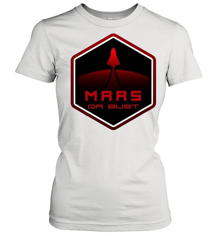 Terraform Space Colony Colonize Mars Or Bust T-shirt Classic Women's T-shirt