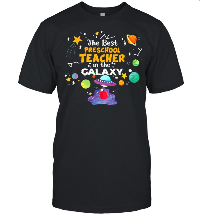 The Best Preschool Teacher In The Galaxy T-shirt Classic Men's T-shirt