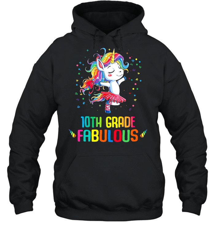Unicorn 10th Grade Fabulous T-shirt Unisex Hoodie