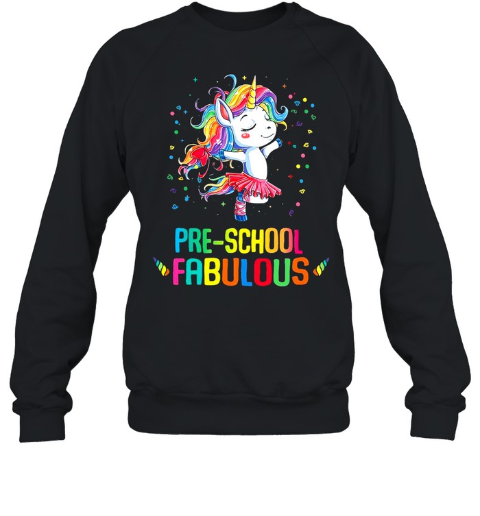 Unicorn Pre-School Fabulous T-shirt Unisex Sweatshirt