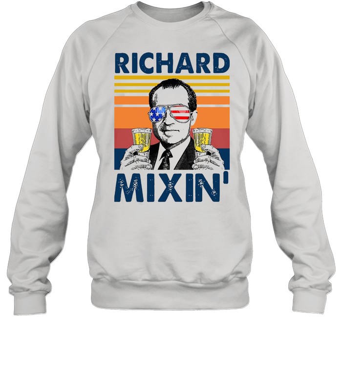U.S Drink Richard Mixin 4Th Of July Independence Day Vintage Retro T-shirt Unisex Sweatshirt