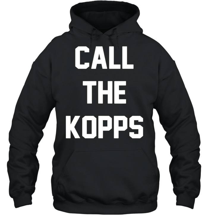 Call The Kopps shirt Unisex Hoodie