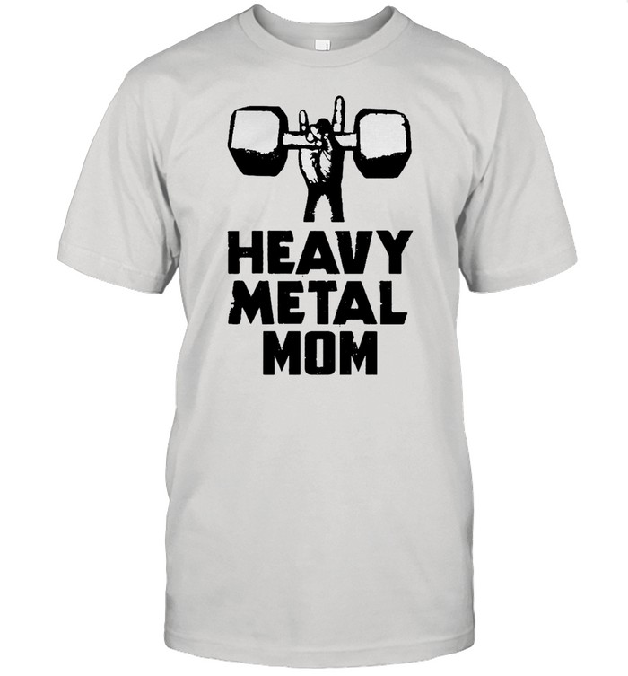 Weightlifting Heavy Metal Mom T-shirt