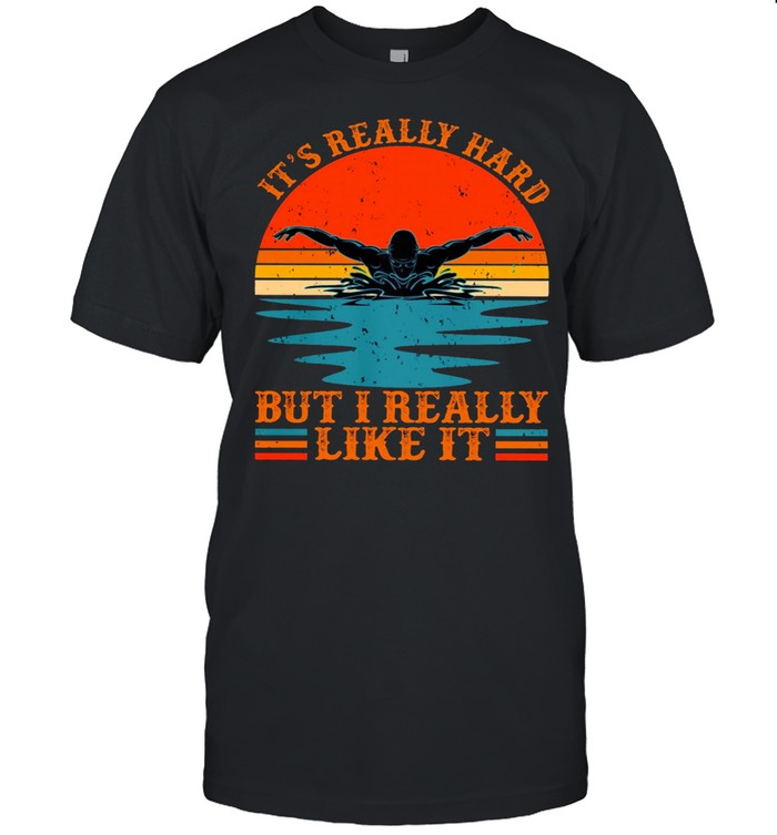 RD Swimming Its Really Hard But I Really Like It Vintage shirt Classic Men's T-shirt